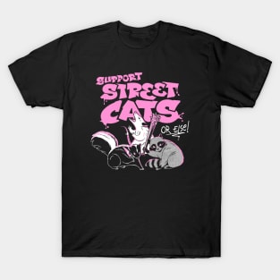 Support Street Cats or  by Tobe Fonseca T-Shirt